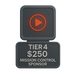 Tier 4 — $250: Mission Control Sponsor